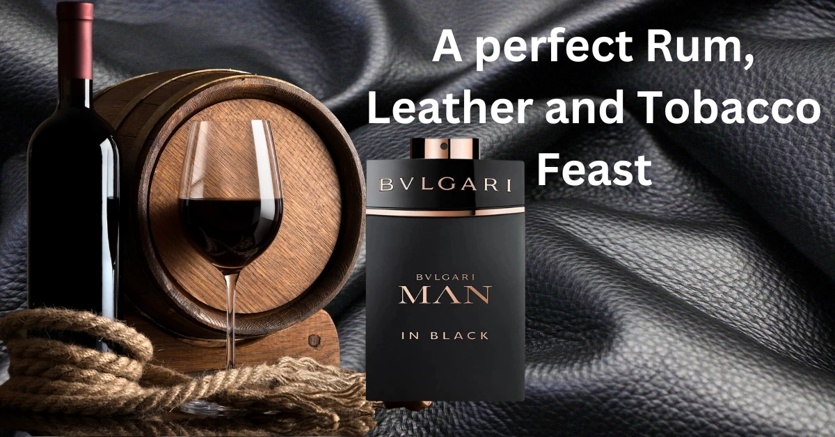 Bvlgari Man In Black perfume is shown alongside the notes of rum and leather