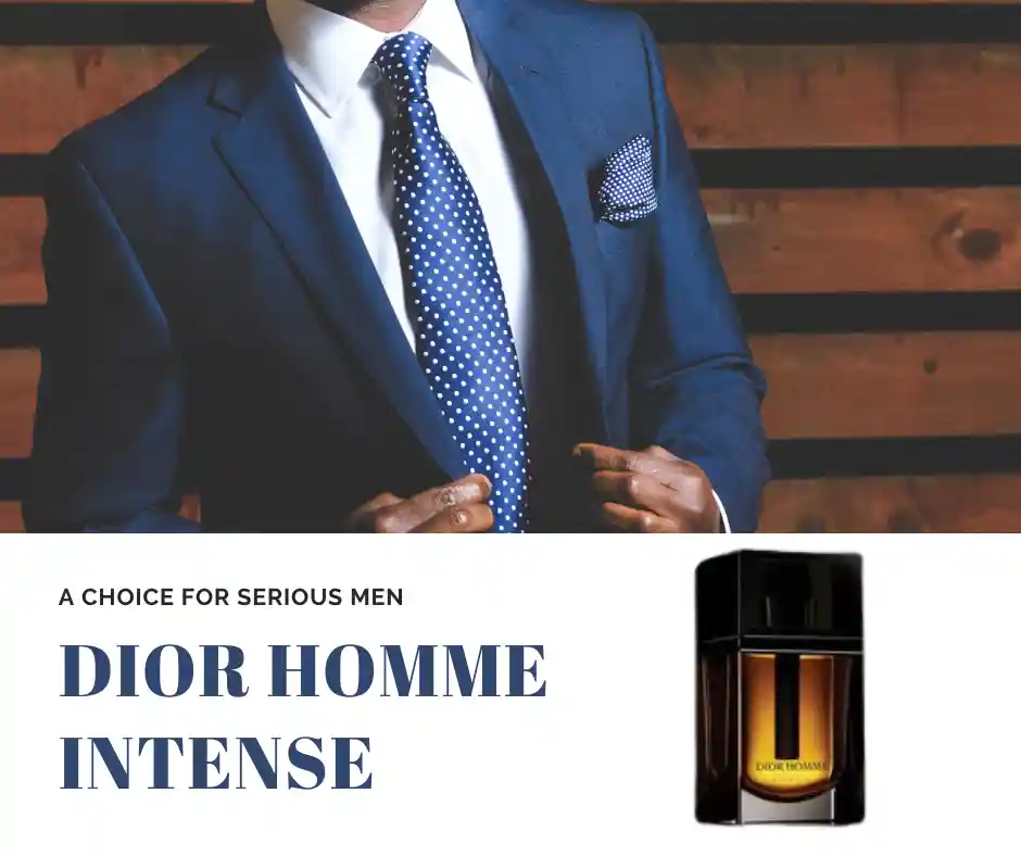 Dior Homme INtense is more suited for formal wear and date nights. 